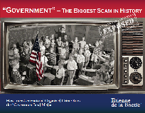 “Government”- The Biggest Scam in History… Exposed
