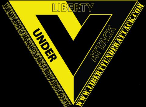 Liberty Under Attack